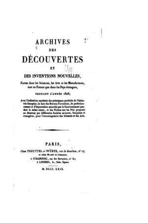 Archives Des Decouvertes Et Des Inventions Nouvelles de Treutell