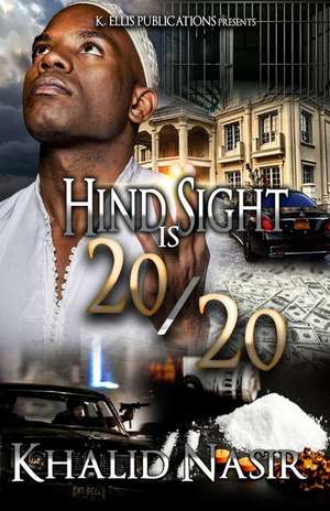 Hind Sight 20/20 de Khalid Nasir