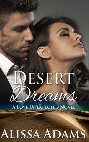 Desert Dreams de Alissa Adams