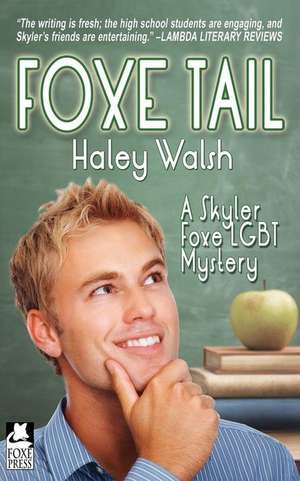 Foxe Tail de Haley Walsh