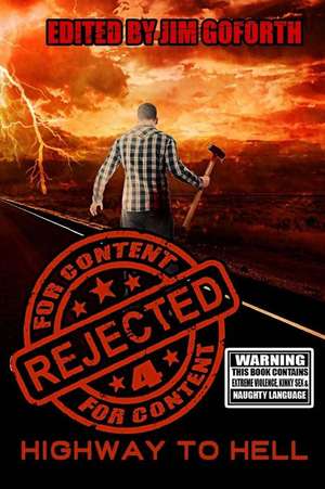 Rejected for Content 4 de Jim Goforth