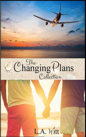 Changing Plans de L. a. Witt