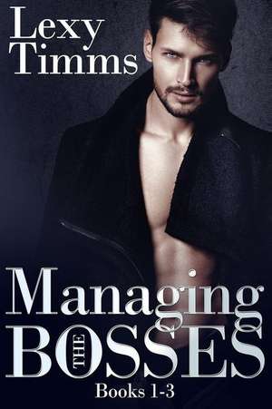 Managing the Bosses de Lexy Timms