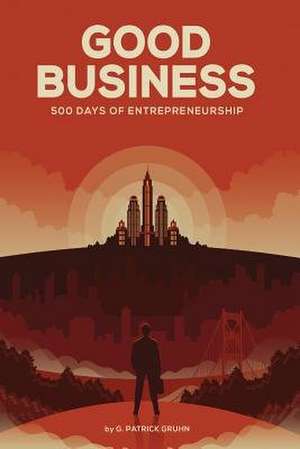 Good Business de Patrick Gruhn