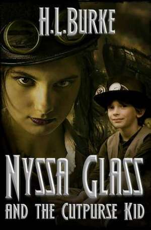 Nyssa Glass and the Cutpurse Kid de H. L. Burke