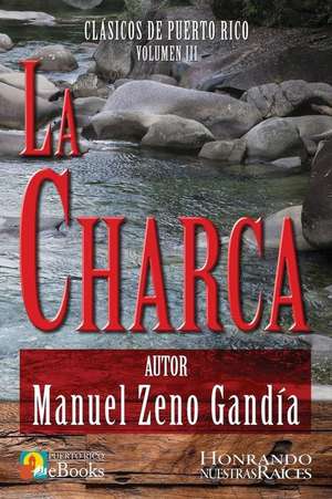 La Charca de Manuel Zeno Gandia