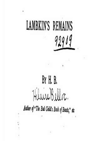 Lambkin's Remains de Hilaire Belloc