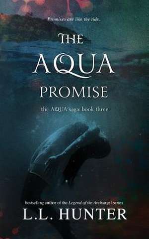 The Aqua Promise de L. L. Hunter