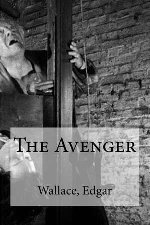 The Avenger de Wallace Edgar