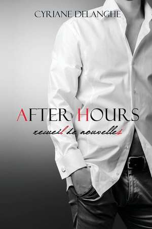 After Hours de Cyriane Delanghe