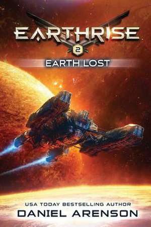 Earth Lost de Daniel Arenson