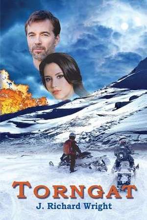 Torngat de J. Richard Wright