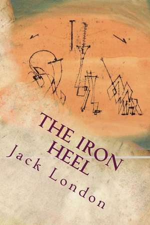 The Iron Heel de Jack London