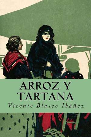 Arroz y Tartana de Vicente Blasco Ibanez