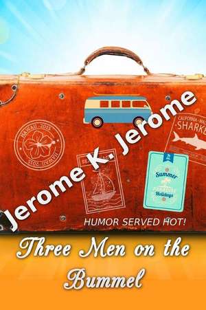 Three Men on the Bummel de Jerome K. Jerome