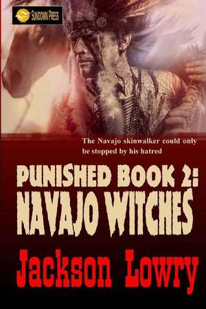 Navajo Witches de Jackson Lowry