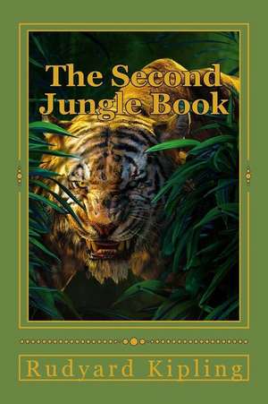 The Second Jungle Book de Rudyard Kipling