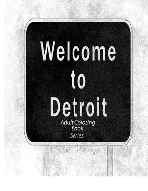 Welcome to Detroit de P. Patton