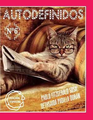 Autodefinido 6 (Edicion Mensual). de Pablo Fitzgerald Sosa