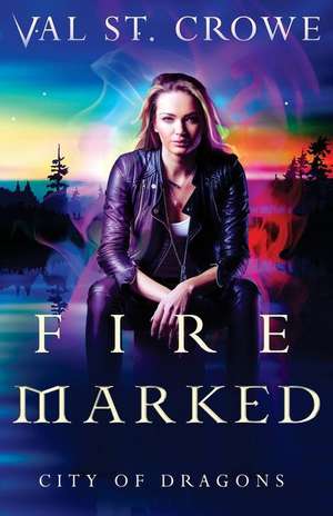 Fire Marked de Val St Crowe