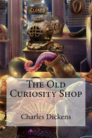 The Old Curiosity Shop de Charles Dickens