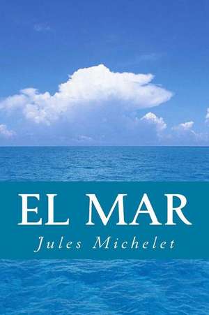 El Mar de Jules Michelet