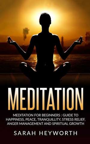 Meditation de Sarah Heyworth