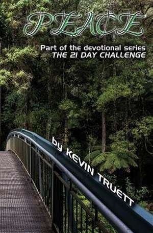 Peace de Kevin Paul Truett