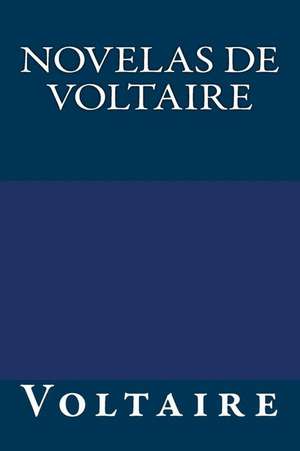 Novelas de Voltaire de Autor Voltaire