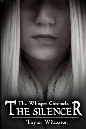 The Silencer de Taylor Wilcoxson