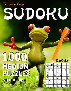 Famous Frog Sudoku 1,000 Medium Puzzles de Dan Croker