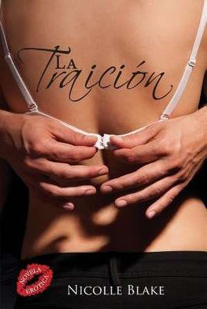 La Traicion de Nicolle Blake