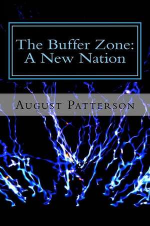 The Buffer Zone de August Patterson