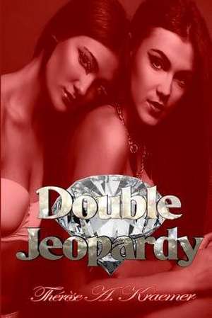 Double Jeopardy de Therese a. Kraemer