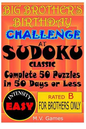 Big Brother's Birthday Challenge at Sudoku Classic - Easy de Mauricio Vergara