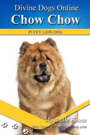 Chow Chow de Mychelle Klose