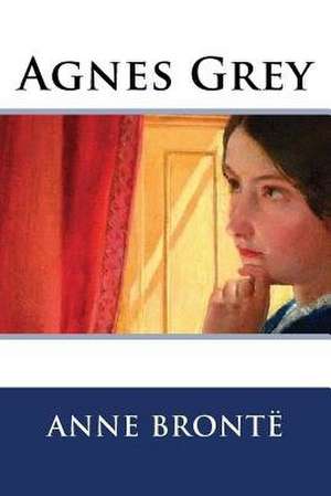 Agnes Grey de Anne Bronte