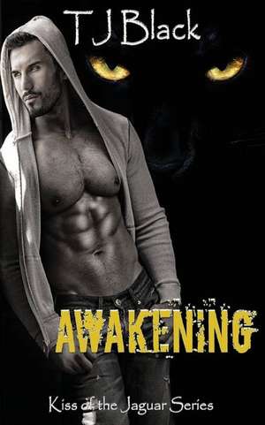 Awakening de T. J. Black