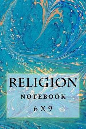 Religion Notebook de Richard B. Foster