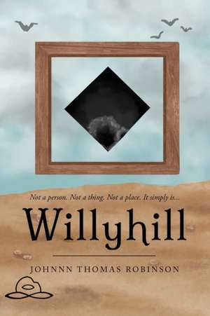 Willyhill de Johnnn Thomas Robinson