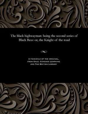 The Black Highwayman de Edward Viles