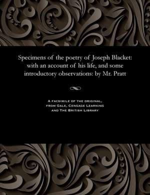 Specimens of the Poetry of Joseph Blacket de Pratt, MR (Samuel Jackson)