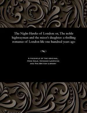 The Night-Hawks of London de Various