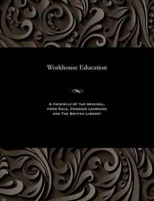Workhouse Education de Various