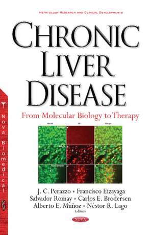 Chronic Liver Disease: From Molecular Biology to Therapy de J C Perazzo