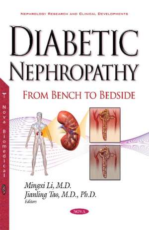 Diabetic Nephropathy: From Bench to Bedside de Dr Mingxi Mingxi Li