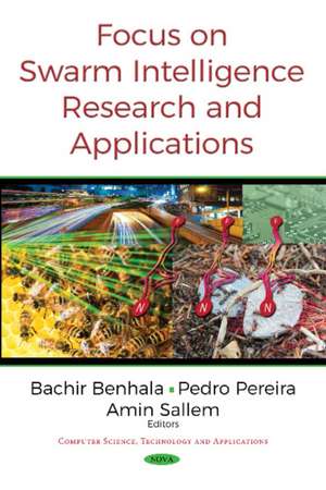 Focus on Swarm Intelligence Research & Applications de Bachir Benhala