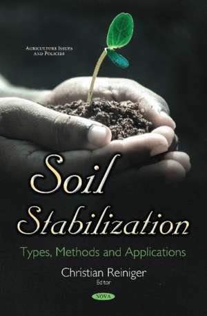 Soil Stabilization: Types, Methods & Applications de Christian Reiniger