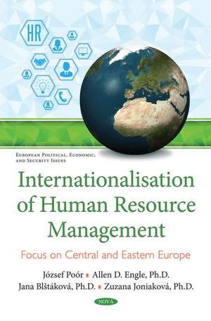 Internationalisation of Human Resource Management: Focus on Central & Eastern Europe de Jzsef Por