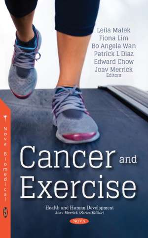 Cancer & Exercise de Leila Malek